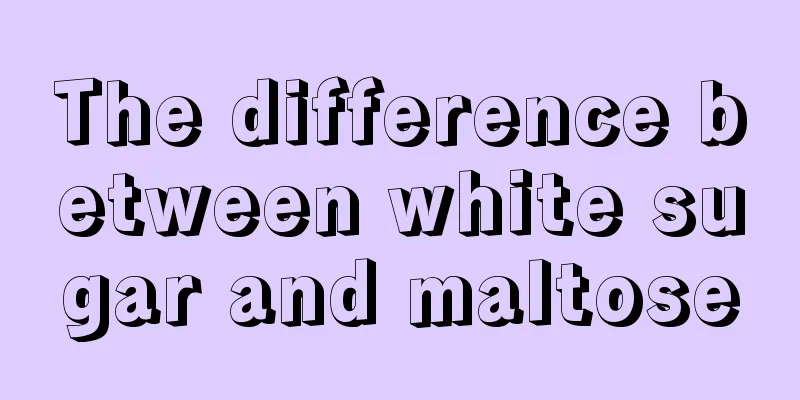 The difference between white sugar and maltose
