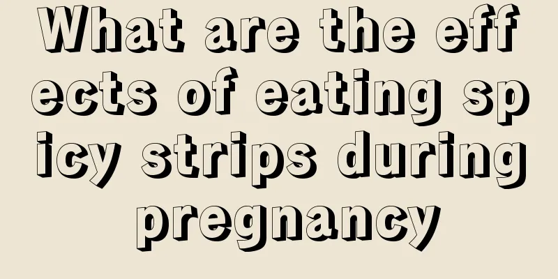 What are the effects of eating spicy strips during pregnancy