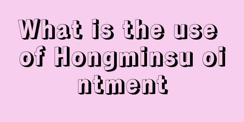 What is the use of Hongminsu ointment