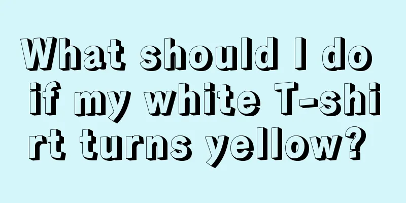 What should I do if my white T-shirt turns yellow? 