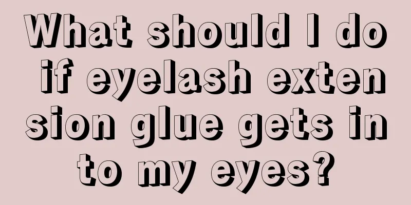 What should I do if eyelash extension glue gets into my eyes?