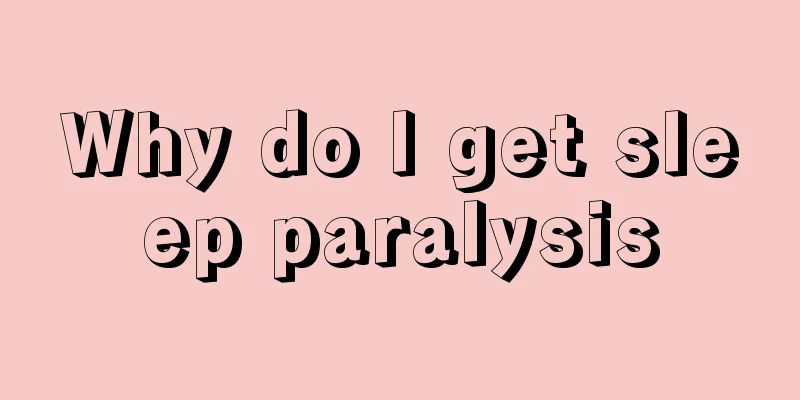 Why do I get sleep paralysis