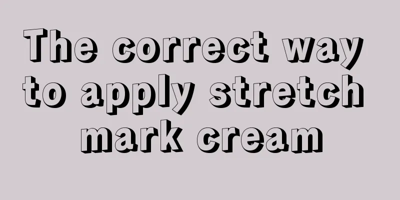 The correct way to apply stretch mark cream