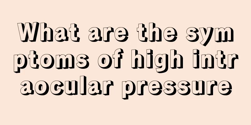 What are the symptoms of high intraocular pressure