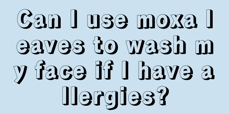 Can I use moxa leaves to wash my face if I have allergies?