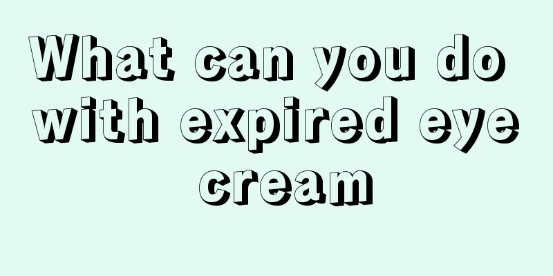 What can you do with expired eye cream