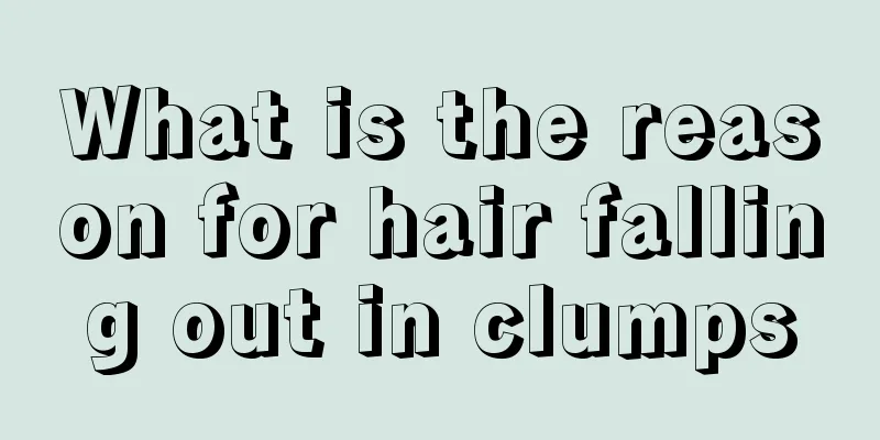 What is the reason for hair falling out in clumps