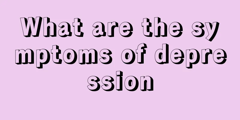 What are the symptoms of depression