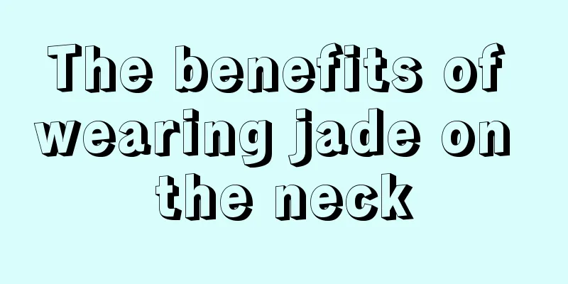 The benefits of wearing jade on the neck