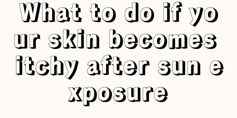 What to do if your skin becomes itchy after sun exposure