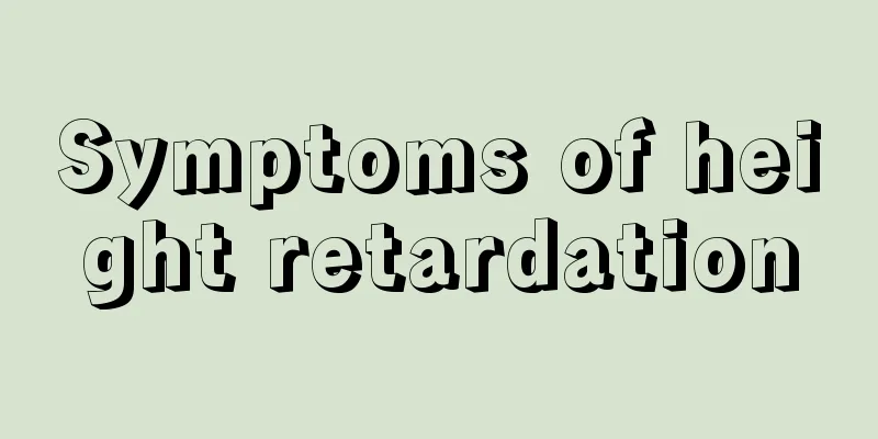 Symptoms of height retardation
