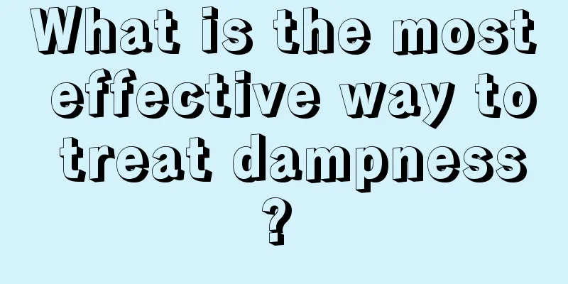 What is the most effective way to treat dampness? 