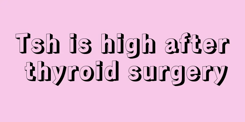 Tsh is high after thyroid surgery