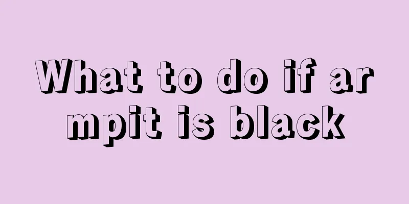 What to do if armpit is black