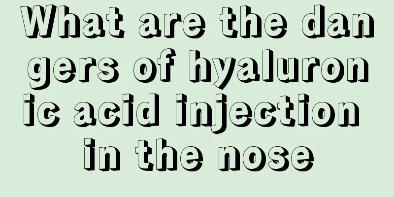 What are the dangers of hyaluronic acid injection in the nose