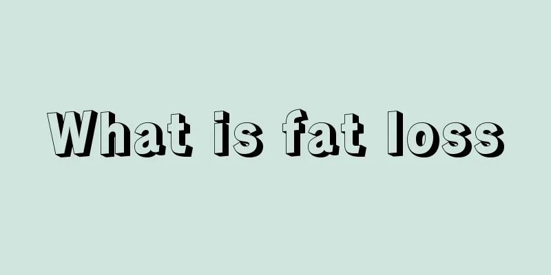 What is fat loss