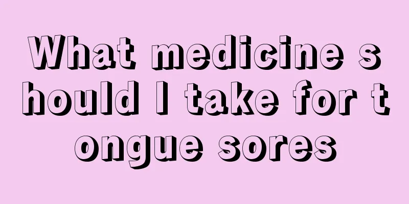 What medicine should I take for tongue sores