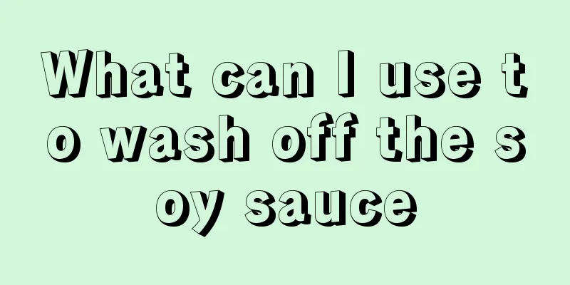 What can I use to wash off the soy sauce