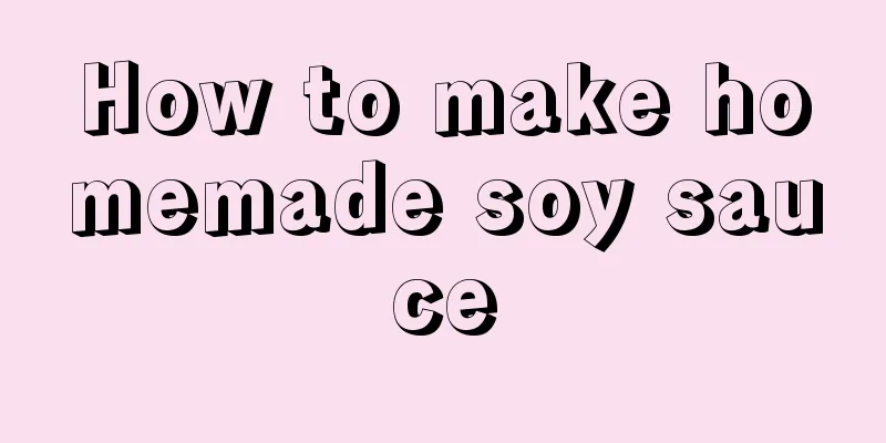 How to make homemade soy sauce