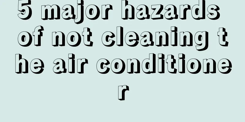 5 major hazards of not cleaning the air conditioner