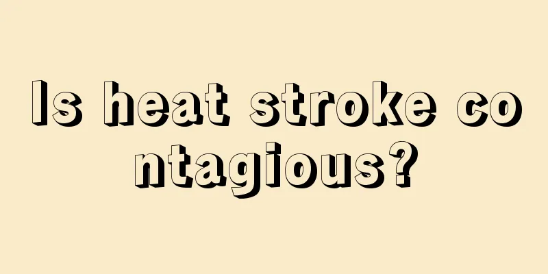 Is heat stroke contagious?