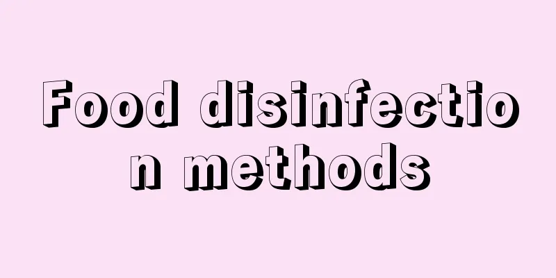 Food disinfection methods