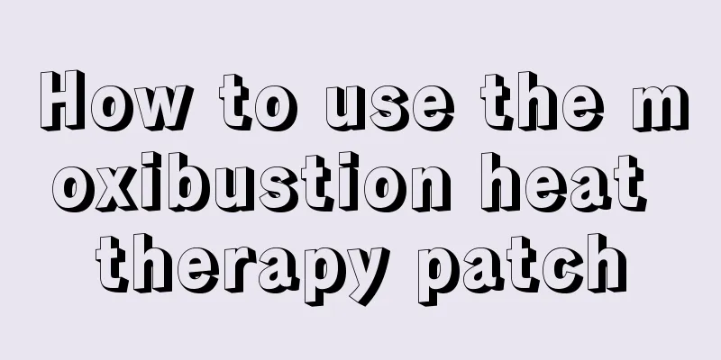How to use the moxibustion heat therapy patch
