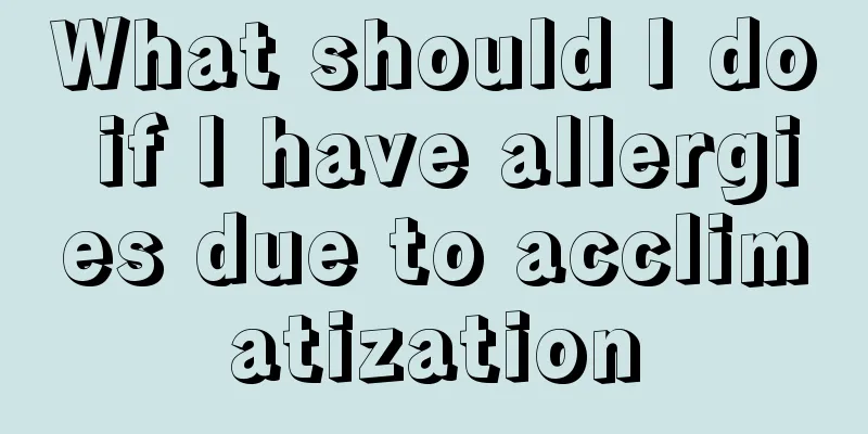 What should I do if I have allergies due to acclimatization