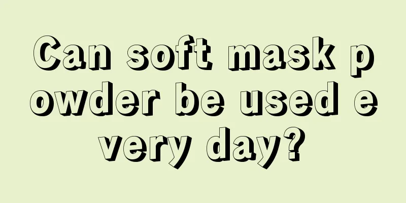 Can soft mask powder be used every day?