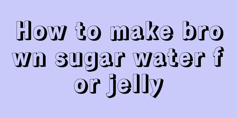 How to make brown sugar water for jelly