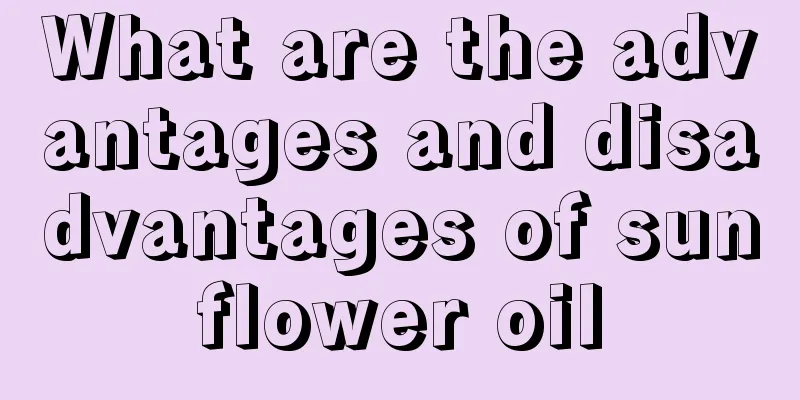 What are the advantages and disadvantages of sunflower oil