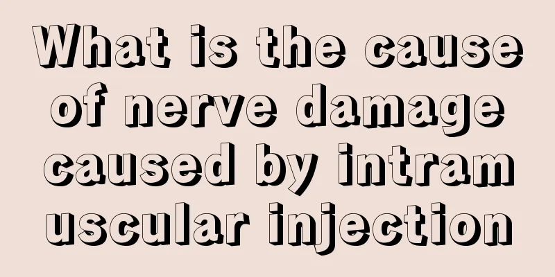 What is the cause of nerve damage caused by intramuscular injection