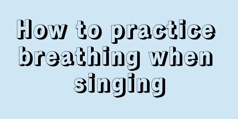 How to practice breathing when singing