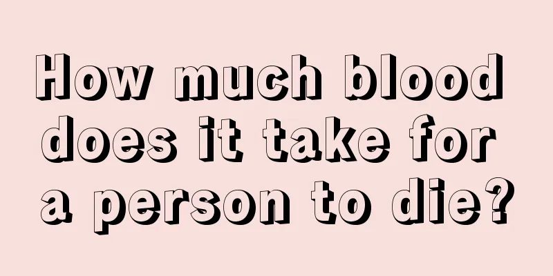 How much blood does it take for a person to die?