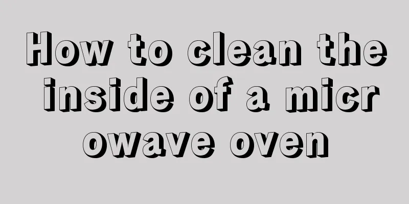How to clean the inside of a microwave oven