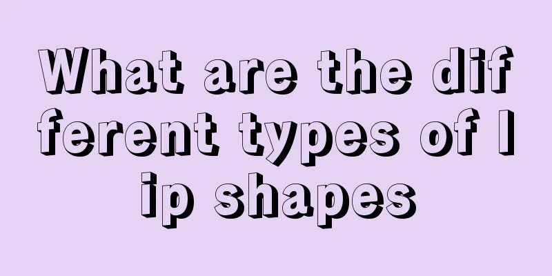 What are the different types of lip shapes