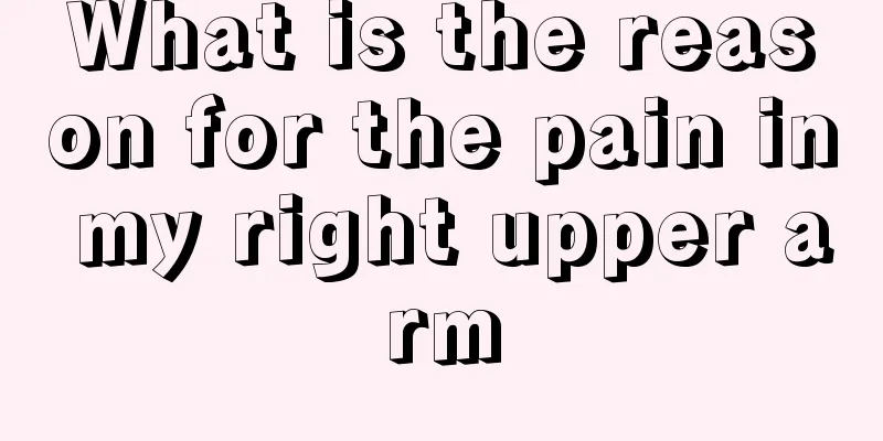 What is the reason for the pain in my right upper arm