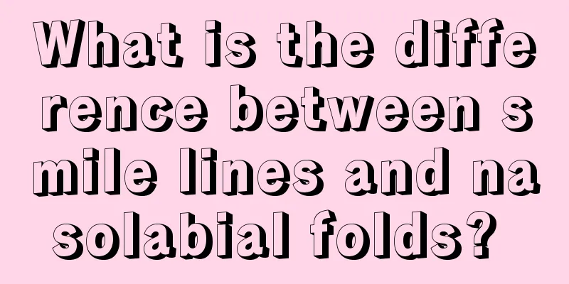 What is the difference between smile lines and nasolabial folds? 