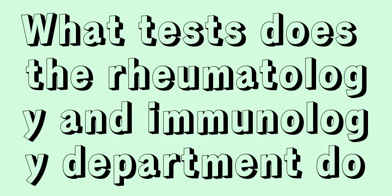 What tests does the rheumatology and immunology department do