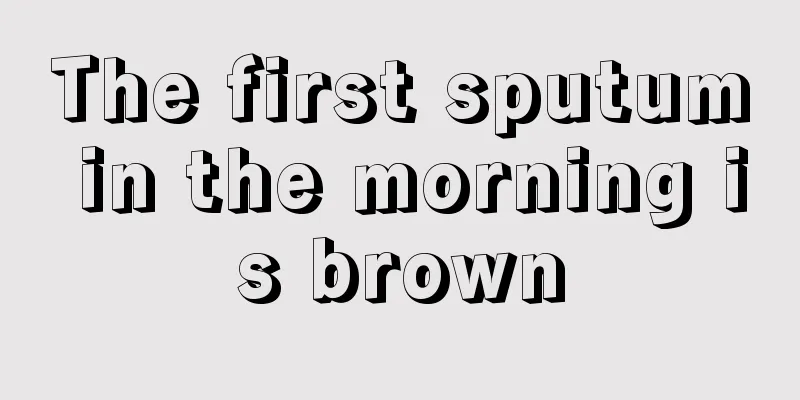 The first sputum in the morning is brown