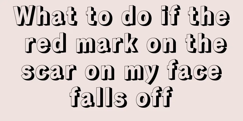 What to do if the red mark on the scar on my face falls off