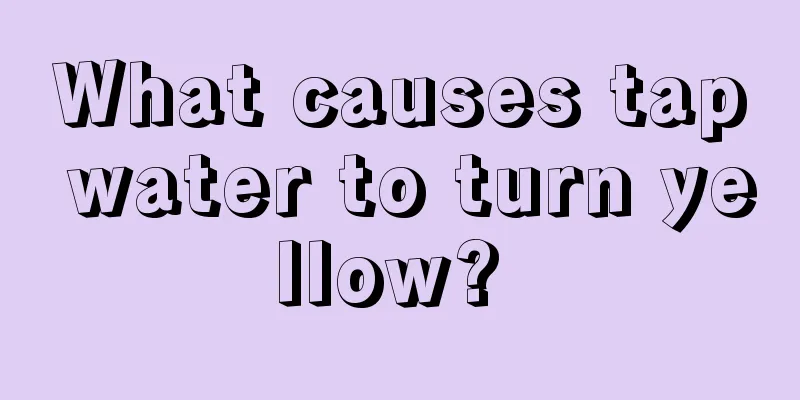 What causes tap water to turn yellow? 