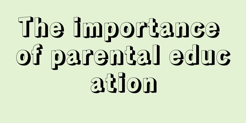 The importance of parental education