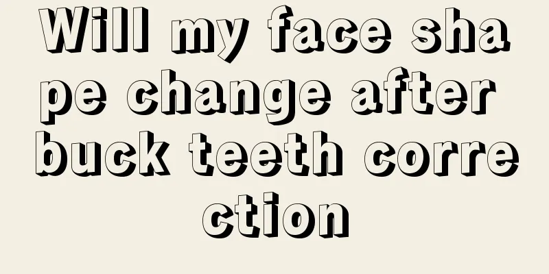 Will my face shape change after buck teeth correction