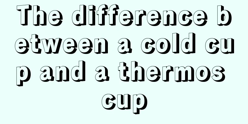 The difference between a cold cup and a thermos cup