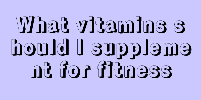 What vitamins should I supplement for fitness