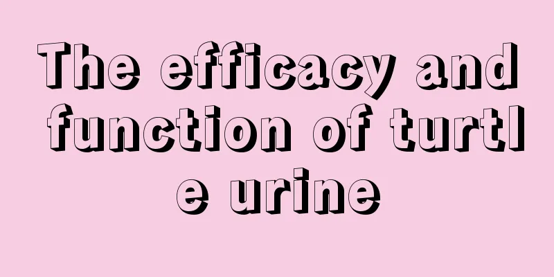The efficacy and function of turtle urine