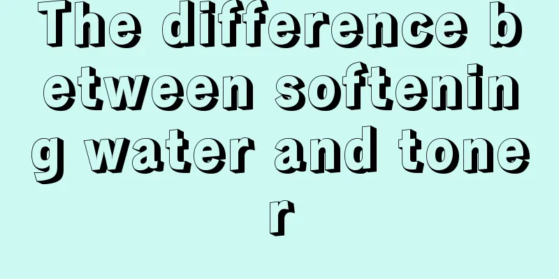 The difference between softening water and toner