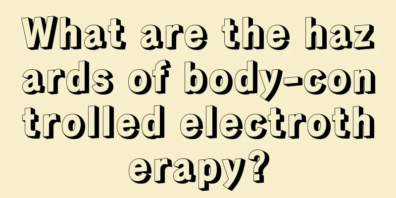 What are the hazards of body-controlled electrotherapy?