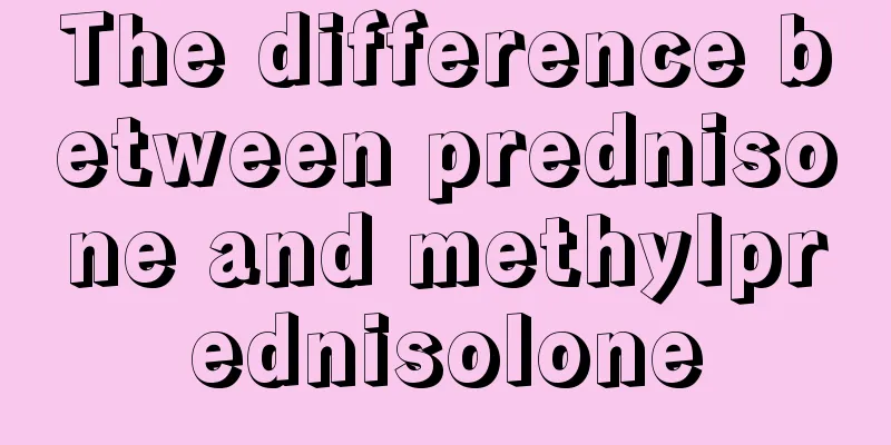The difference between prednisone and methylprednisolone